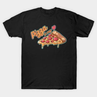 Pizza is my heart T-Shirt